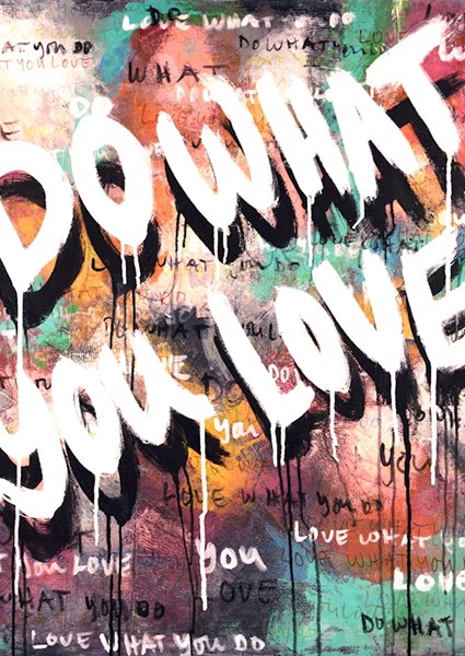 Do what you love posters & prints by Sofia Larsson - Printler