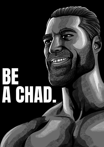 Giga Chad Meme Poster Von Adam Khabibi | Printler