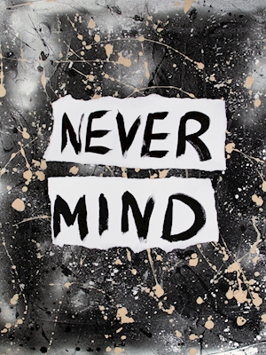 Never mind