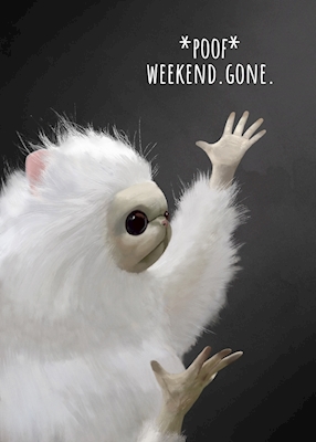 Weekend Gone - Meme (Part B)