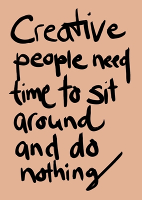 Les gens créatifs s’assoient