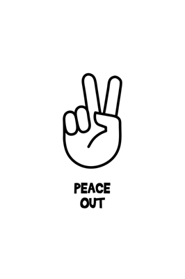 Peace out