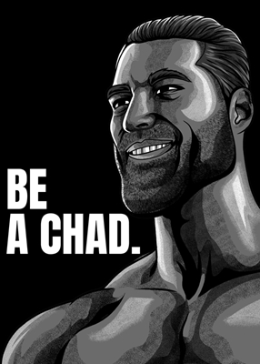 Giga Chad Meme Poster Von Adam Khabibi | Printler