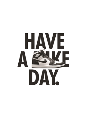 Have a Nike day!