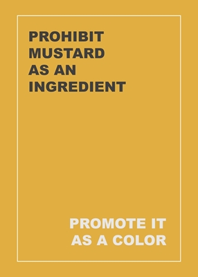 Interdire la moutarde!