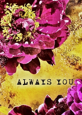 ALWAYS YOU