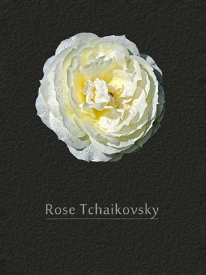 Rose Tchaïkowski