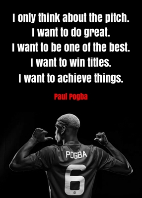 Citações de Paul Pogba