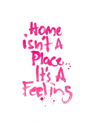 Home Isn’t A Place