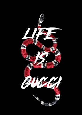 life is gucci snake
