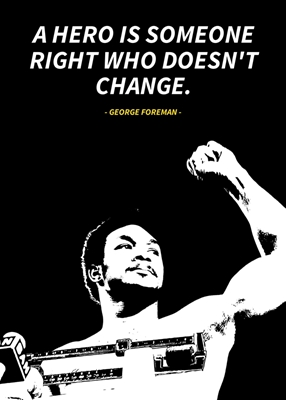 George foreman quotes 