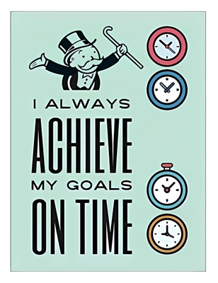 Achieve Goals On Time
