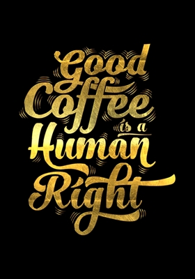 Un bon café est un droit humain