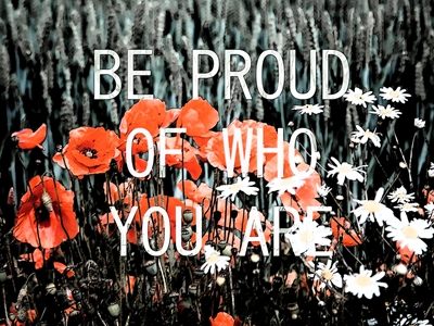 BE proud!