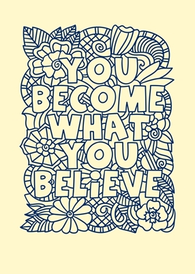 Live Quote You Become what You