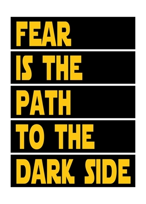 Angst is de weg naar...