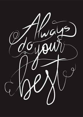 Always do You Best