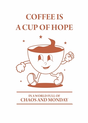 coffee is a hope