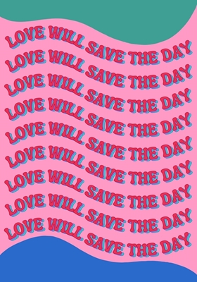 Kjærlighet vil redde dagen