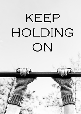 Keep Holding On - I see you