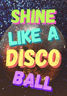 Brillez comme une boule disco 