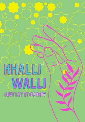 Khalli Walli Habibi  