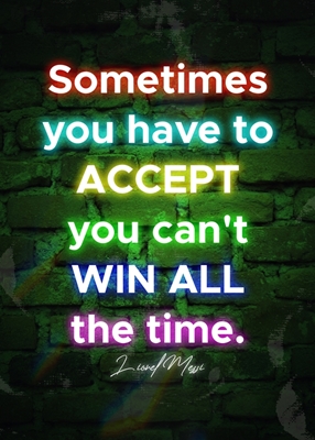 Win All The Time - Messi Quote
