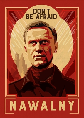 Nawalny, Don't Be Afraid