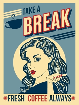 Take Break Fresh Coffe Always