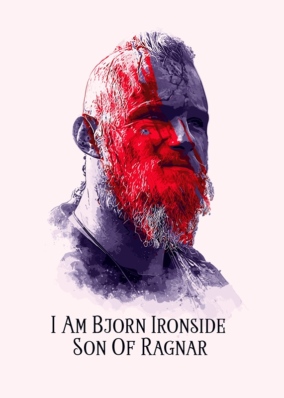 Björn Ironside Quotes posters & prints by Muhamad Erwan Felani Printler