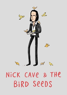 Nick Cave und die Vogelsamen