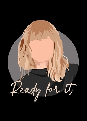 Taylor Swift Ready For It