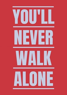 nikdy nechodíš sám Slogan Liverpool