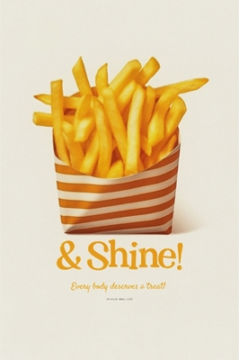 Fries & Shine