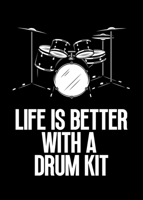 A vida é melhor com um kit de bateria