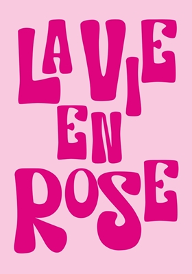 La Vie en Rose | Lyserød
