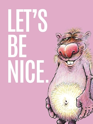 be nice