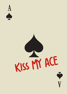 Pocałuj mojego asa