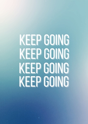 Keep Going Keep Going