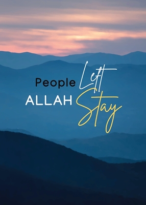 People Left Allah Stay