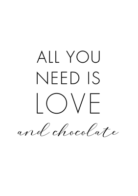 Necesitas amor y chocolate