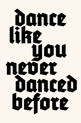 Dance Like Never Before