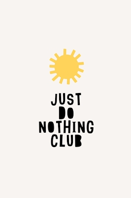 Do Nothing Club