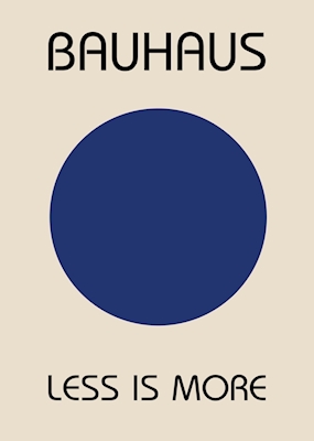 Bauhaus Less is More Poster