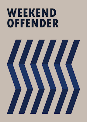Weekend Offender Poster