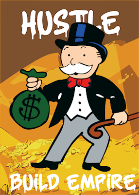 Monopoly Guy Hustle Poster