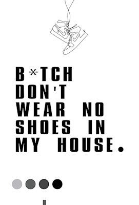 Bitch Sneakers Plakat