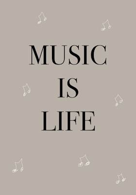 Music is life beige