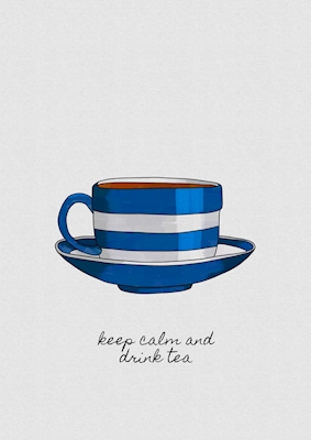 Mantenga la calma y beba té