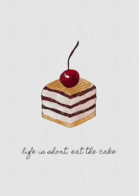 La vita è breve, mangia la torta